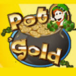 Pot O’ Gold