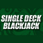 Single Deck Blackjack