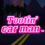 Tootin Car Man