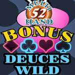 Bonus Deuces Wild 52 Hands