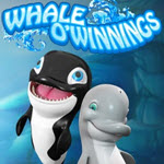 Whale O’ Winnings