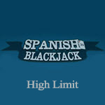 Spanish 21 – High Limit