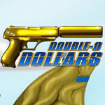 Double O Dollars