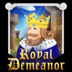 Royal Demeanor