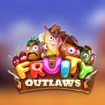 Fruity Outlaws