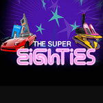 The Super Eighties