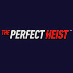 The Perfect Heist