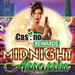 Casino Rewards Midnight Assassin