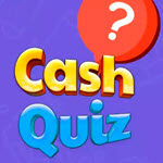 Cash Quiz