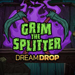 Grim The Splitter Dream Drop
