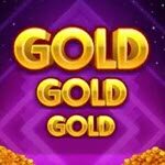 Gold Gold Gold