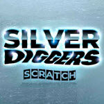 Silver Diggers Scratch