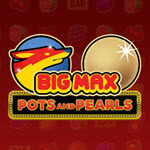 Big Max Pots and Pearls