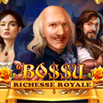 Le BoSSu Richesse Royale