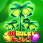 40 Bulky Fruits 6 Reels