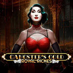 Gangster's Gold - Royal Riches