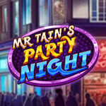 Mr Tain’s Party Night