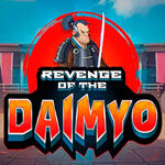 Revenge of the Daimyo