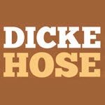 DIcke Hose