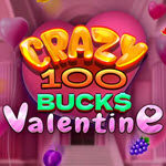 Crazy 100 Bucks Valentine