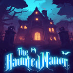 The Haunted Manor