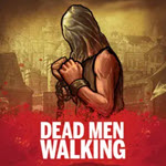 Dead Men Walking