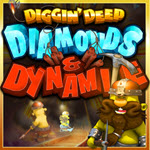 Diggin’ Deep: Diamonds & Dynamite Mines