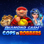 Diamond Cash: Cops ‘n’ Robbers