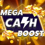 Mega Cash Boost