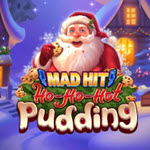 Mad Hit Ho Ho Hot Pudding