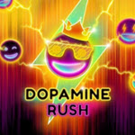 Dopamine Rush