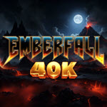 Emberfall 40K