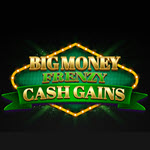 Big Money Frenzy Cash Gains