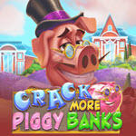 Crack More Piggy Banks