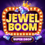 Jewel Boom Super Drop