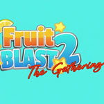 Fruit Blast 2 The Gathering