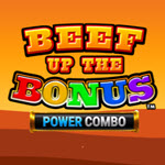 Beef Up the Bonus Power Combo