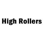 High Rollers